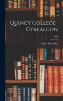 Quincy College-Gyrfalcon; 1960 1015260365 Book Cover