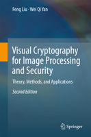 Visual Cryptography for Image Processing and Security: Theory, Methods, and Applications 3319363840 Book Cover