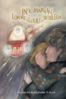 Paul Martin et L'ordre de l'étoile de Bethléem (French Edition) B08SH1C84B Book Cover