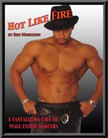 Hot Like Fire 0578026368 Book Cover