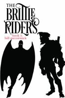 The Brittle Riders: Book Two 1945987278 Book Cover