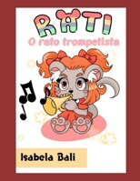 Rati: : O rato trompetista B08GFZKNDJ Book Cover