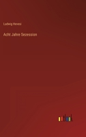 Acht Jahre Sezession 1179998146 Book Cover