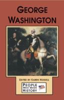 People Who Made History - George Washington (hardcover edition) (People Who Made History) 0737717092 Book Cover