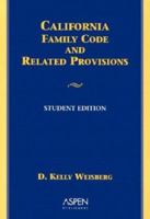 California Family Code and Related Provisions 0735571155 Book Cover