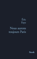 Nous Aurons Toujours Paris 223405981X Book Cover