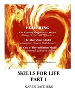 SKILLS FOR LIFE - Part 1 (Instructor): Christ-centered Conflict Management & Communication 1979683247 Book Cover