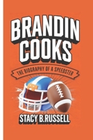 BRANDIN COOKS: THE BIOGRAPHY OF A SPEEDSTER B0DPCNK2RP Book Cover