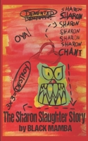 The Sharon Slaughter Story 0578866765 Book Cover