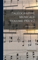 Paléographie musicale Volume 1901 v.7 B0BQFHY8Y1 Book Cover