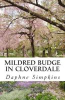 Mildred Budge in Cloverdale 0692282653 Book Cover