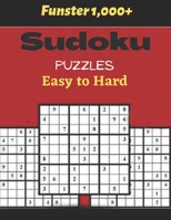 Funster 1,000+ Sudoku Puzzles Easy to Hard: Sudoku puzzle book B08R7VLZ3X Book Cover
