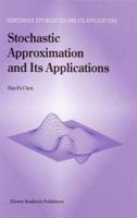 Stochastic Approximation and Its Applications 1441952284 Book Cover