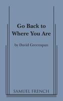 Go Back to Where You Are 0573700699 Book Cover