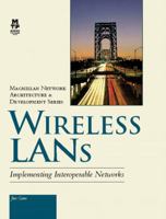 Wireless Lans: Implementing Interoperable Networks 1578700817 Book Cover