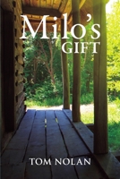 Milo's Gift 0979229367 Book Cover