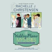 The Wedding Planner Mysteries Box Set: Diamond Rings Are Deadly Things, Veils and Vengeance, and Proposals and Poison 1982677252 Book Cover