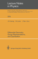 Differential Geometry, Group Representations, and Quantization 3662138700 Book Cover