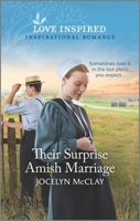 Their Surprise Amish Marriage 133540936X Book Cover