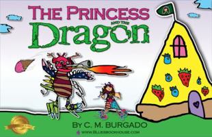 The Princess and the Dragon, Vol. 1 0983956502 Book Cover