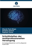 Schnittstellen der multiprofessionellen Versorgung 620686846X Book Cover