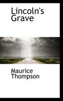 Lincoln's Grave 0469448156 Book Cover
