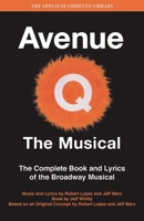 Avenue Q: The Libretto 1423489047 Book Cover