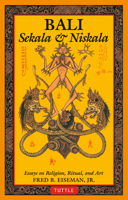Bali: Sekala and Niskala vol 2
