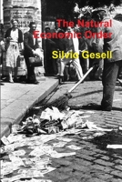 The Natural Economic Order 1445217570 Book Cover