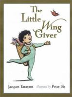 The Little Wing Giver 0439453607 Book Cover