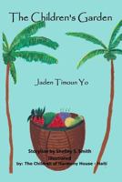 The Children's Garden: Jaden Timoun Yo 1533001081 Book Cover