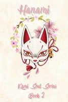 Hanami (Kami Soul series) B0GZH485CQ Book Cover