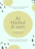 Al Hizbul Azam - Selected Duas from Al-Hizbul A'zam 4250720632 Book Cover
