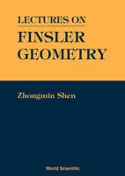 Lectures on Finsler Geometry 9810245300 Book Cover