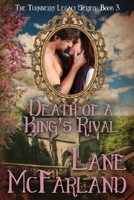 Death of a King's Rival (The Turnberry Legacy Series) 1086330471 Book Cover