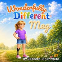 Wonderfully Different: Meg B0H52ZZHDV Book Cover
