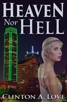 Heaven Nor Hell 1792119798 Book Cover
