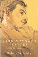 John Maynard Keynes, Vol. 1: Hopes Betrayed, 1883-1920 033357379X Book Cover