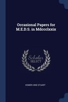 Occasional Papers for M.E.D.S. in Mdccclxxix 1178923800 Book Cover