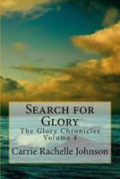 Search for Glory 1533422605 Book Cover