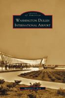 Washington Dulles International Airport 0738518476 Book Cover