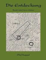 Die Entdeckung: Band 2 des Future Zyklus 3833436964 Book Cover