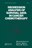 Regression Analysis of Survival Data in Cancer Chemotherapy (Statistics, a Series of Textbooks and Monographs) 0824717368 Book Cover