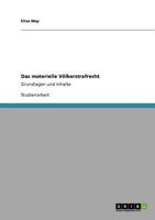 Das materielle Völkerstrafrecht: Grundlagen und Inhalte 3640821238 Book Cover