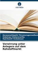 Verwirrung unter Anlegern auf dem Rohstoffmarkt (German Edition) 6202423757 Book Cover