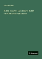 Bilanz-Analyse (Ein F�hrer durch ver�ffentlichte Bilanzen) 3563935696 Book Cover