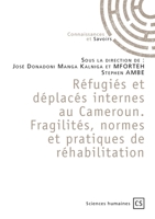 Réfugiés et déplacés internes au Cameroun. (French Edition) 2342353006 Book Cover