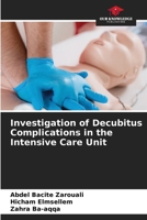 Investigation of Decubitus Complications in the Intensive Care Unit 6207848225 Book Cover