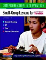 Comprehension Intervention: Small-Group Lessons for the Comprehension Toolkit 0325031487 Book Cover