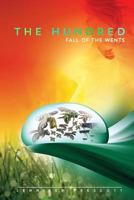 The Hundred: Fall of the Wents 1492842222 Book Cover